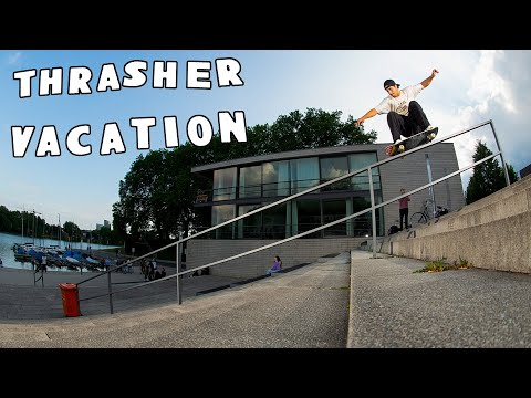 Thrasher Vacation: Germany