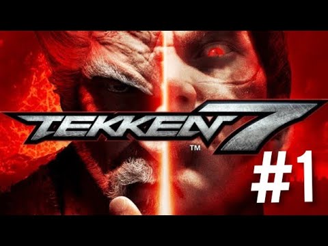 Tekken 7 Story mode gameplay Walkthrough Part 1 HD