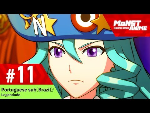[Ep11] Anime Monster Strike (Legendado pt-br | sub Portuguese - Brazil) [temporada2] Video