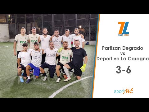 7L | Partizan Degrado vs Deportivo La Carogna