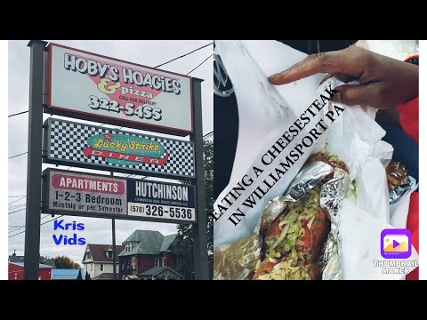 EATING A CHEESESTEAK IN WILLIAMSPORT PA