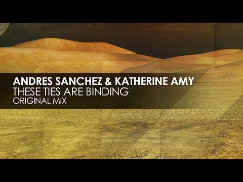 Andres Sanchez & Katherine Amy - These Ties Are Binding