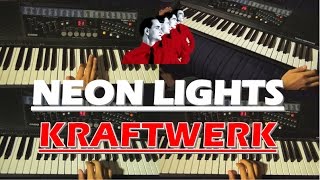 Neon Lights - Kraftwerk (Cover)