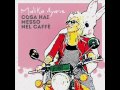 Malika Ayane - Cosa Hai Messo Nel Caffè