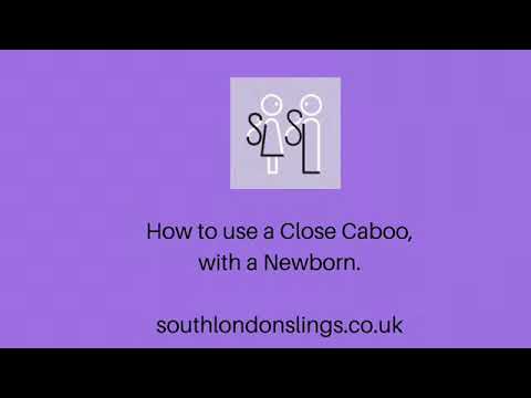 How to use a Close Caboo, with a Newborn.