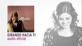 Girando Hacia Ti - Marcela Gandara [Audio Oficial]
