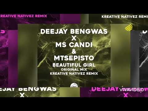 Deejay Bengwas, Ms Candi & Mtsepisto - Beautiful Girl