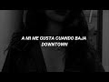 Anitta & J Balvin - Downtown [Letra]