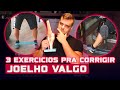JOELHO VALGO Acabe Com A Dor Do Seu Aluno 3 Exercícios Para Corrigir João Franken
