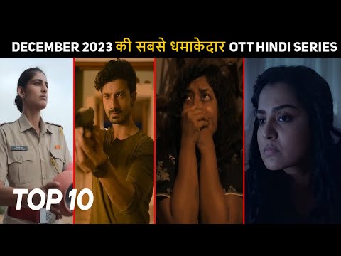 Top 10 Upcoming Ott Hindi Web Series & Movies December 2023