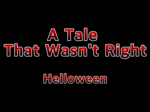 A Tale That Wasn't Right - Helloween(Lyrics)