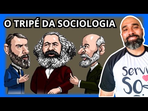 O TRIPÉ DA SOCIOLOGIA