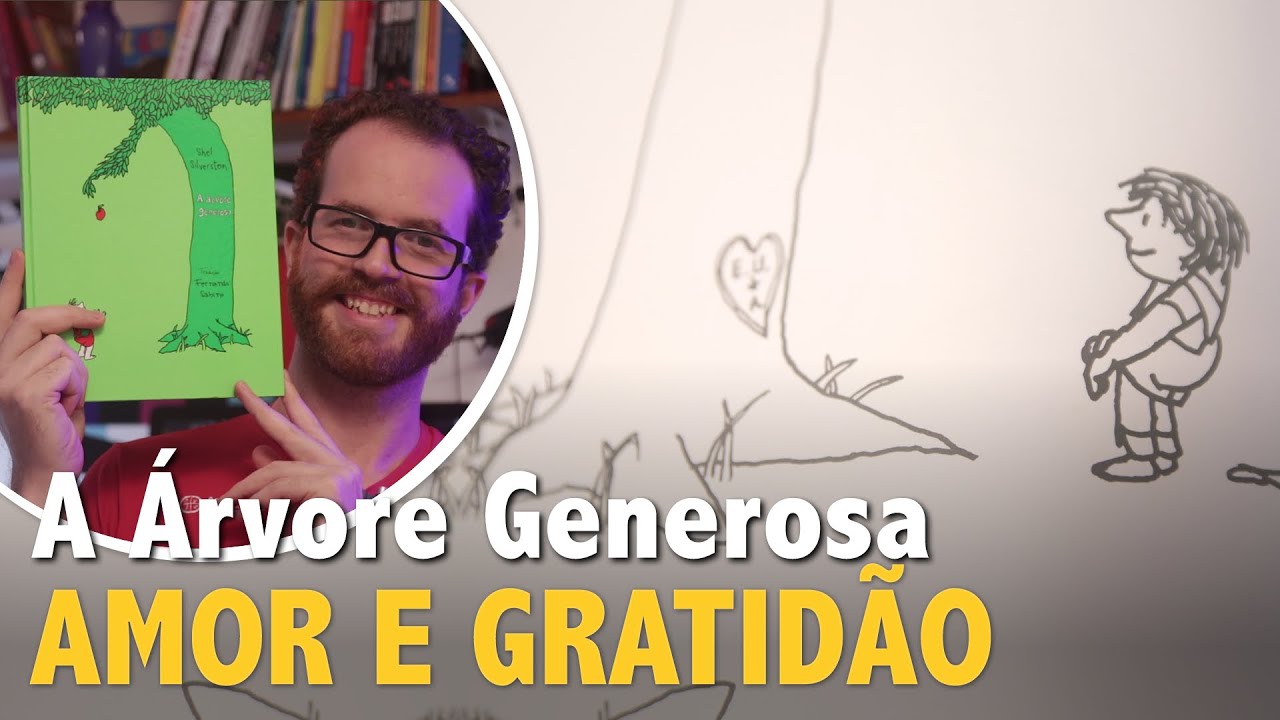 A Árvore Generosa, um livro sobre amor, entrega e compromisso | Literatura Infantil