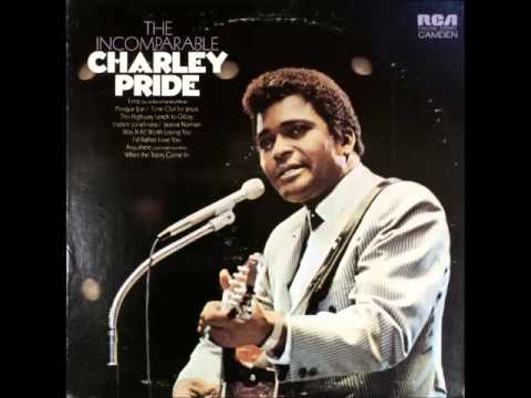 Charley Pride -- Was It All Worth Losing You