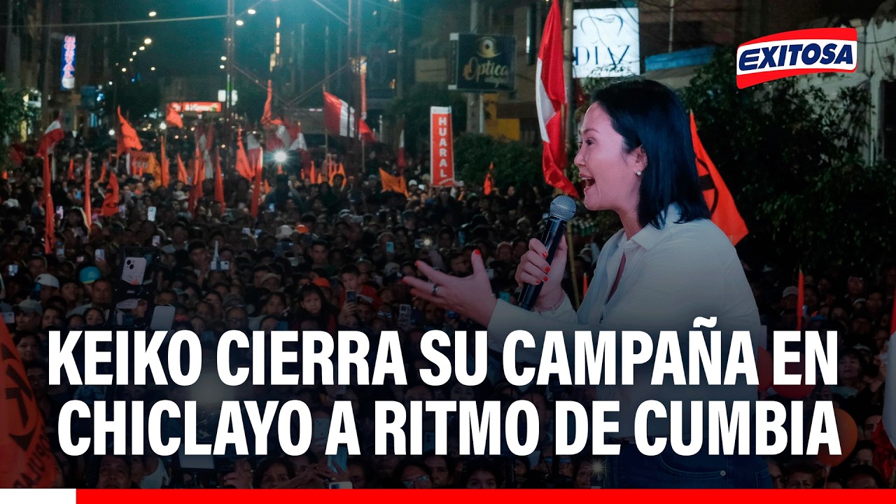 🔴🔵 Keiko Fujimori realizó su cierre de campaña en Túcume