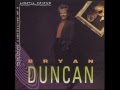 Bryan Duncan - Love You With My Life