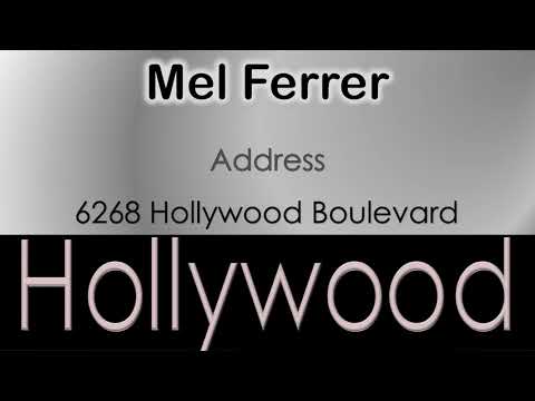 Mel Ferrer   How to pronounce Mel Ferrer Hollywood Actor from 6268 Hollywood Boulevard?