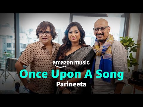 20 Years Of Parineeta | Once Upon A Song With Shreya Ghoshal, Swanand Kirkire & Shantanu Moitra