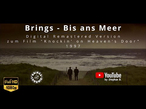 Brings - Bis ans Meer (Knockin' on Heaven's Door) Video Edit 2024