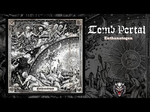 Death Metal 2024 Full Album "TOMB PORTAL" - Enthanatogen