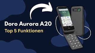 Doro Aurora A20 Senioren-Smartphone im Test | 5 geniale Funktionen für Einsteiger & Senioren