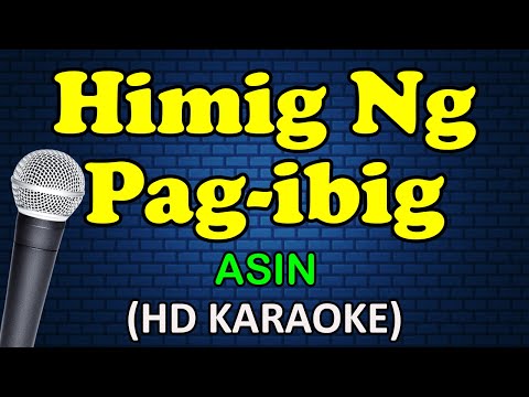 HIMIG NG PAG IBIG - Asin (HD Karaoke)