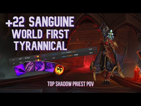 Sanguine +22 WF TYRANNICAL | Shadow Priest PoV - Chawy | Shadowlands M+ (Mythic Plus) Season 1