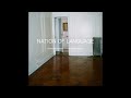 nation of language - tougher than the rest