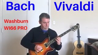 Video thumbnail for Bach Vivaldi Electric Guitar Washburn WI66 PRO by Florentin Tise