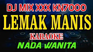 Download lagu Lemak Manis Haziq Rosebi DJ MIX XXX KN7000 Nada Wanita mp3