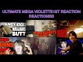 Violette1st Ultimate Mega Reaction