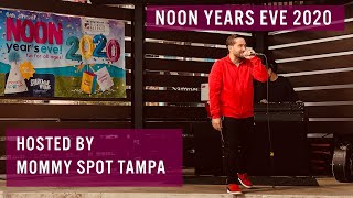 Noon Years Eve 2020 | Hosted by "Mommy Spot Tampa"