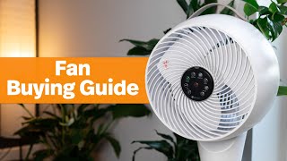 How to choose the best fan for you