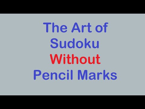 Sudoku Primer 224 - The Art of Sudoku Without Candidates