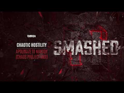 Chaotic Hostility - Apologize To Nobody (Chaos Project Remix)