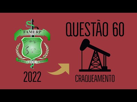 FAMERP 2022 | PRIMEIRO DIA | QUESTÃO 60 | CRAQUEAMENTO DO PETRÓLEO