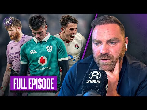 Scotland & Ireland Unravel as England Steamroll | Six Nations Review