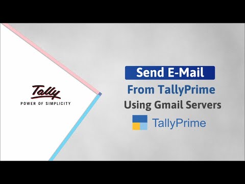 How to Send E-mails from TallyPrime Using Gmail Servers