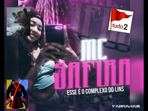 MC SAFIRA COMPLEXO DO LINS STTS