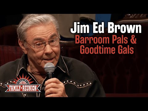 Jim Ed Brown sings "Barroom Pals and Goodtime Gals"