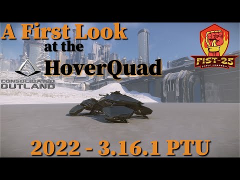 A First Look at the HoverQuad by Consolidated Outland [2022 - 3.16.1 PTU]