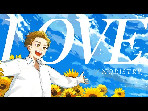 LOVE【Official Music Video】
