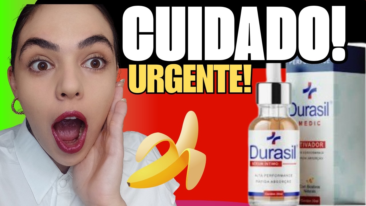 🔥DURASIL FUNCIONA MESMO? -[ALERTA]- PREÇO, COMPOSIÇÃO, EFEITOS, É BOM - É CONFIÁVEL?