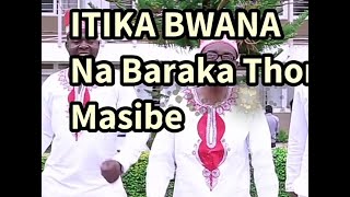 ITIKA BWANA - Baraka Thomas Masibe KWAYA YA MT CEC