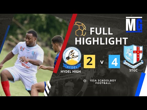 Hydel 2-4 St George's College Full Match Highlights | Jamaica Schoolboy Football