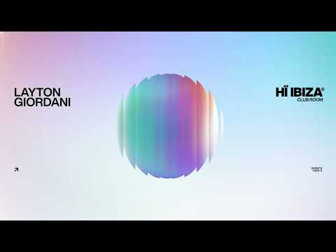 Layton Giordani • Live Mix • Hï Ibiza 2024