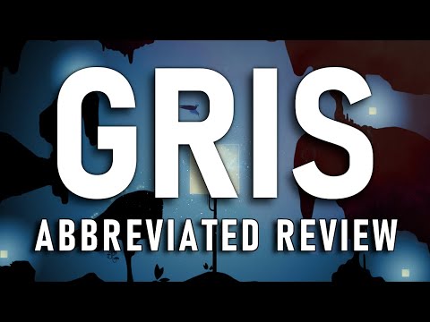 Gris | Abbreviated Reviews
