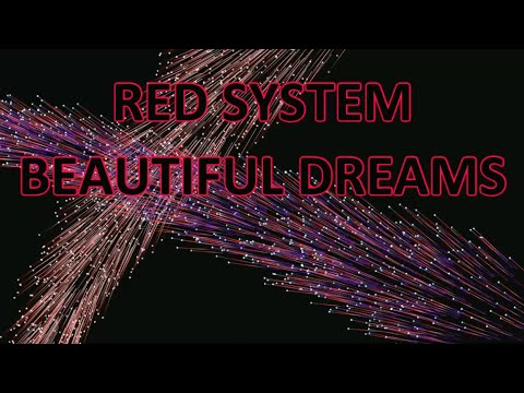 Red System - Beautiful Dreams