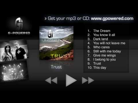 G-Powered - Trust (Trust Album 2010 Official Full length)