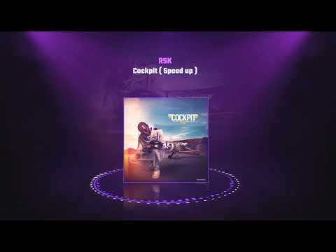 RSK - Cockpit ( Speed Up)